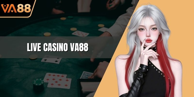 Live Casino VA88